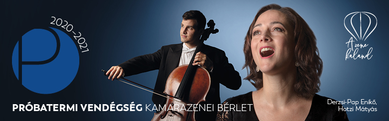 <b>PRÓBATERMI VENDÉGSÉG</b> <br>KAMARAZENEI BÉRLET
